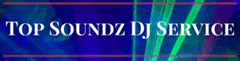Top Soundz DJ Hire Service